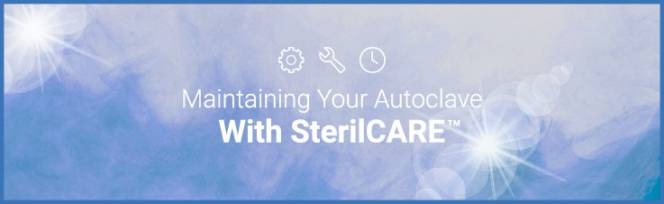 Maintaining Your Autoclave with SterilCARE™