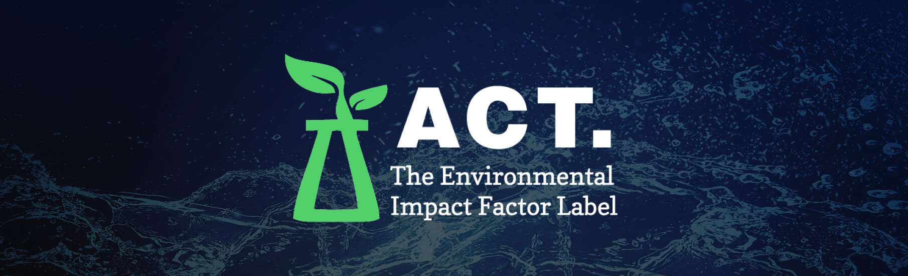 ACT The Environmental Impact Factor Label
